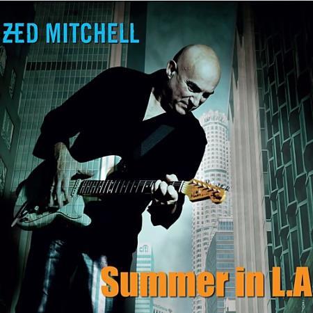 ZED MITCHELL - SUMMER IN L.A. (2017)+WINTER IN AMSTERDAM (2016)+AUTUMN IN BERLIN (2013)