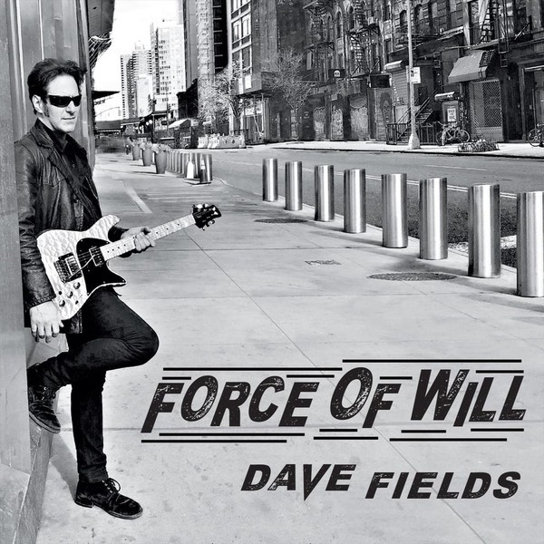 Dave Fields - Force of Will 2020