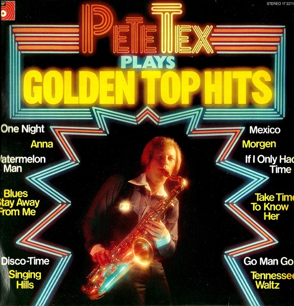 Pete Tex - Golden Top Hits (1976)