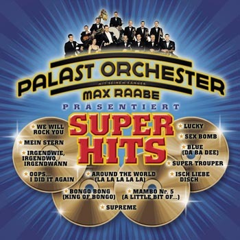 Max Raabe Palast Orchestra - Super Hits (2001 -2002)