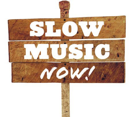 Slow songs